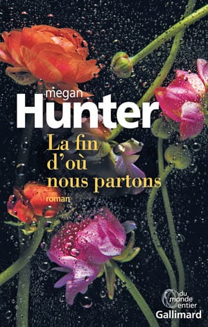 La-fin-dou-nous-partons-de-Megan-Hunter