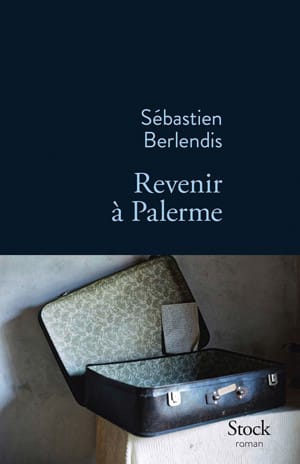 Revenir-a-Palerme-de-Sebastien-Berlendis