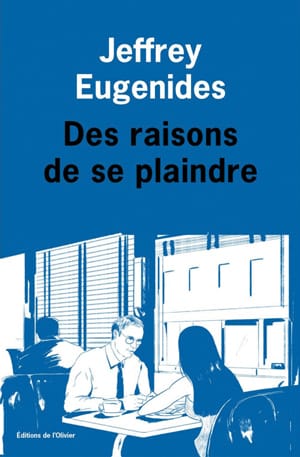 Des-raisons-de-se-plaindre-de-Jeffrey-Eugenides