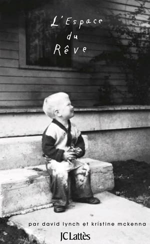 Espace-du-reve-de-David-Lynch-et-Kristine-McKenna