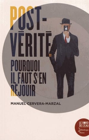 Post-verite-Pourquoi-il-faut-sen-rejouir