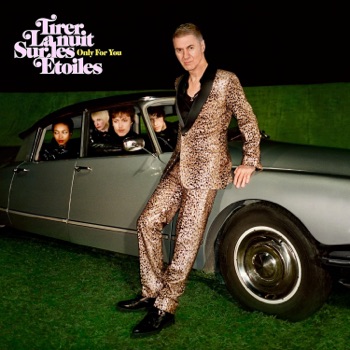 Tirer la nuit sur les étoiles - Only for you